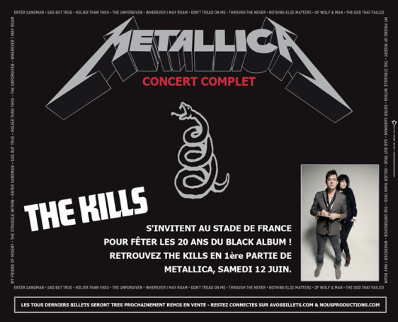 THE KILLS will be opening for METALLICA, May 12 at Stade de France!!!